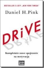 Drive. Kompletnie nowe spojrzenie na motywację